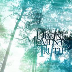 Divine Moments Of Truth : Dawn of Kryon